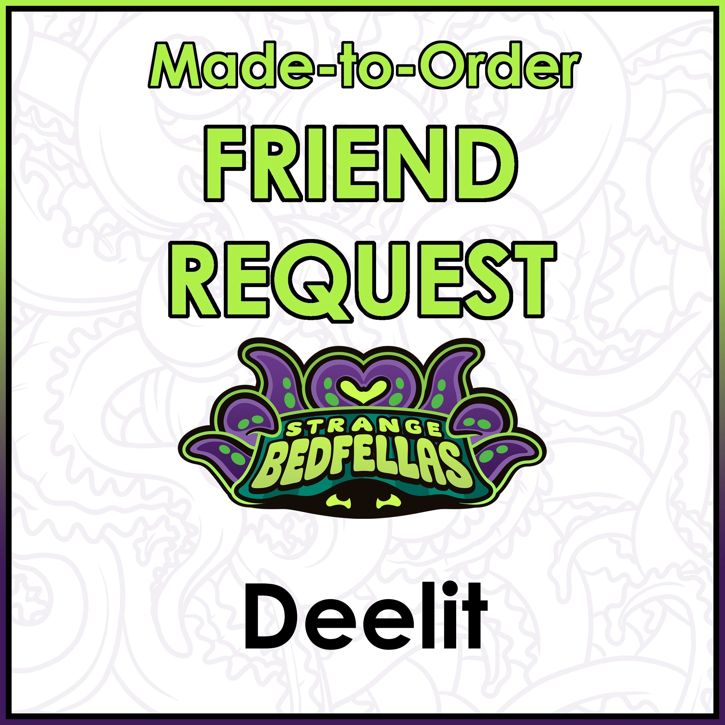 Friend Request - Deelit