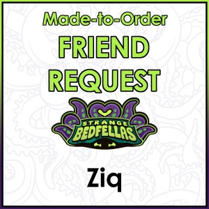 Friend Request - Ziq